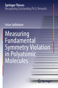 Paperback Measuring Fundamental Symmetry Violation in Polyatomic Molecules Book