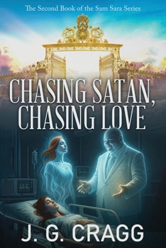 Chasing Satan Chasing Love