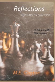 Reflections - Book #1 of the Blackstone Prep Academy Duet