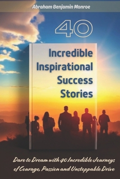 Paperback 40 Incredible Inspirational Success Stories Book
