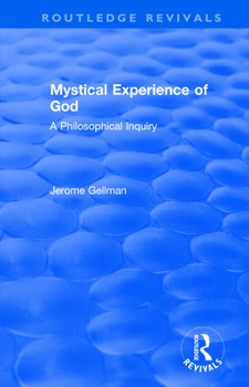 Paperback Mystical Experience of God: A Philosophical Inquiry Book