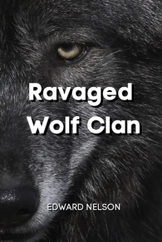 Paperback Ravaged Wolf Clan Book
