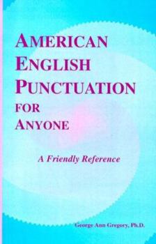 Paperback American English Punctuation for Anyone: A Friendly Reference Book