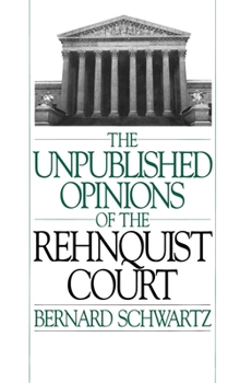 Hardcover Unpublished Opinions of the Rehnquist Court Book