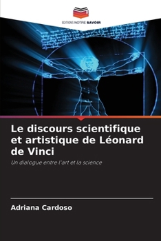 Paperback Le discours scientifique et artistique de Léonard de Vinci [French] Book