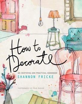 Paperback How to Decorate: An Inspiring and Practical Handbook Book