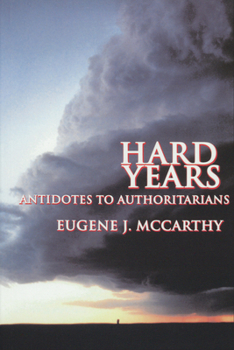 Paperback Hard Years - Antidotes to Authoritarians Book