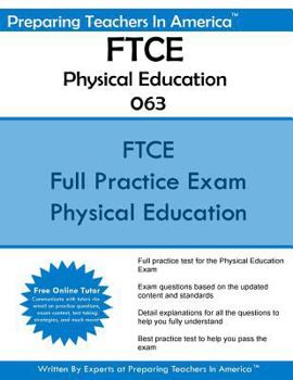 Paperback FTCE Physical Education K-12 063: Florida Teacher Certification Examinations Physical Education Book