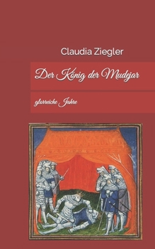 Paperback Der König der Mudejar [German] Book