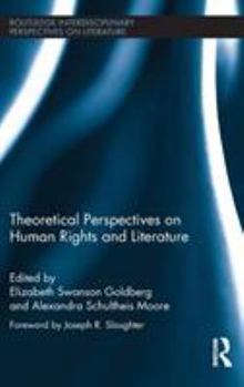 Hardcover Theoretical Perspectives on Human Rights and Literature Book