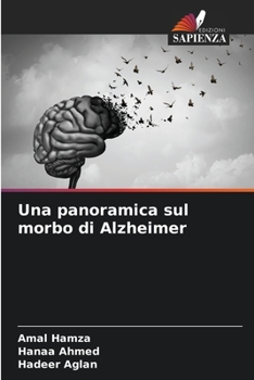 Paperback Una panoramica sul morbo di Alzheimer [Italian] Book