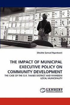 Paperback The Impact of Municipal Executive Policy on Community Development Book