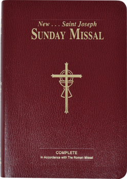 Paperback St. Joseph Sunday Missal: The Complete Masses for Sundays, Holydays, and the Easter Triduum [Large Print] Book