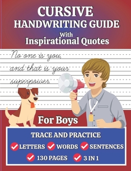 Paperback Cursive Handwriting Guide for Boys: Tracing and Practicing Handbook to Learn Cursive Letter Formation and Joining Techniques Faster at Home for Studen Book