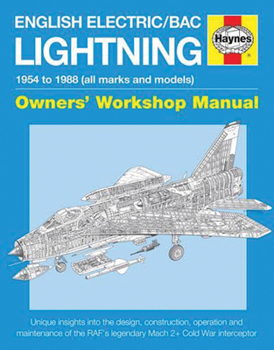 Hardcover English Electric/BAC Lightning Manual: 1954 to 1988 (All Marks and Models) Book