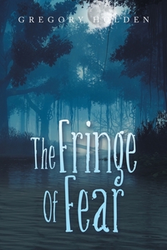 Paperback The Fringe of Fear Book