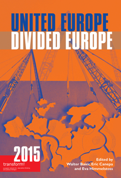 Paperback United Europe, Divided Europe: Transform! 2015 Book