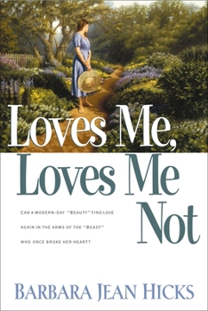 Loves Me, Loves Me Not - Book #3 of the Once Upon a Dream