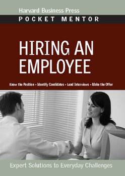 Paperback Hiring an Employee: Expert Solutions to Everyday Challenges Book