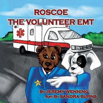 Paperback Roscoe the Volunteer EMT Book
