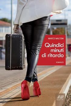 Paperback Quindici minuti di ritardo [Italian] Book