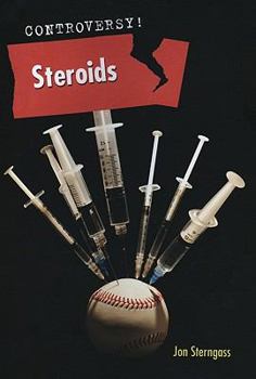 Steroids - Book  of the Controversy!