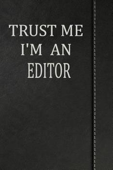 Paperback Trust Me I'm an Editor: Isometric Dot Paper Drawing Notebook 120 Pages 6x9 Book