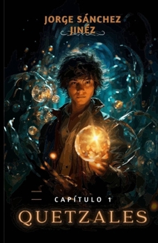 Paperback Quetzales: Capitulo 1 [Spanish] Book
