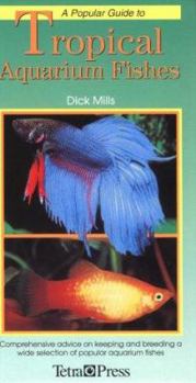 Hardcover Popular Guide to Tropical Aquarium Fishes Book