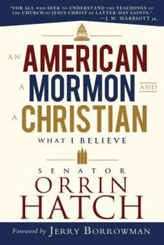 Hardcover An American, a Mormon, and a Christian Book