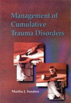 Hardcover Management of Cumulative Trauma Disorders Book