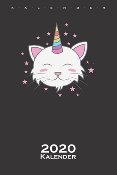 Einhornkatze mit Sternen Kalender 2020: Jahreskalender für Katzen- und Tierfreunde (German Edition)