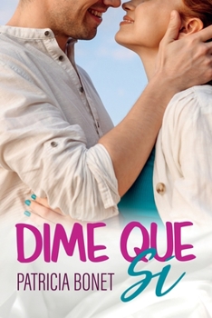 Paperback Dime que sí: Serie Vermont 3 [Spanish] Book