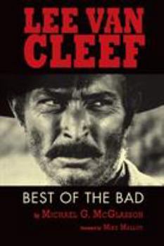 Paperback Lee Van Cleef: Best of the Bad Book