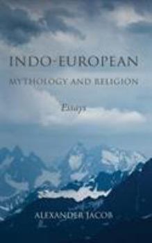 Paperback Indo-European Mythology and Religion: Essays Book