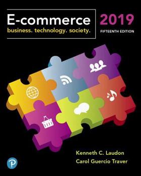 Hardcover E-Commerce 2019: Business, Technology and Society Book