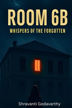 Paperback Room 6B: Whispers of the Forgotten Book