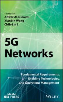 Hardcover 5g Networks: Fundamental Requirements, Enabling Technologies, and Operations Management Book