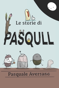 Paperback Le storie di Pasqull [Italian] Book