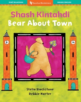 Bear About Town (Bilingual Navajo & English) (Barefoot Bilinguals) (Navaho and English Edition)
