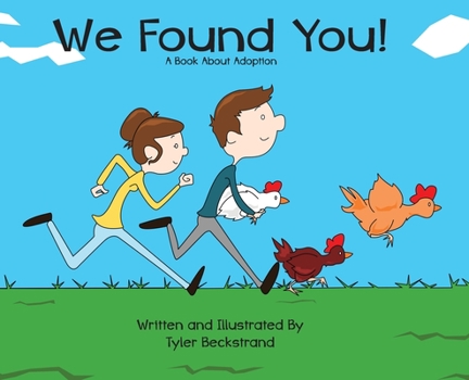 Hardcover We Found You Book