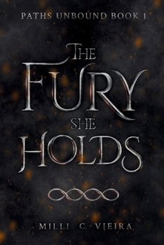Paperback The Fury She Holds Book