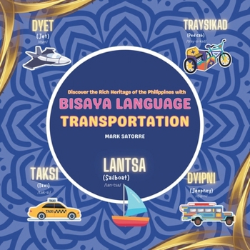 Paperback Bisaya Language: Transportation [Cebuano] [Large Print] Book