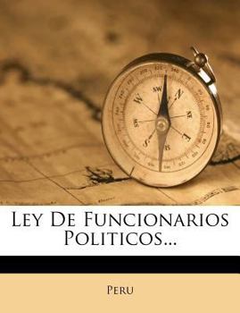 Paperback Ley De Funcionarios Politicos... [Spanish] Book