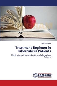 Paperback Treatment Regimen in Tuberculosis Patients Book