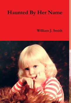 Hardcover Haunted By Her Name Book