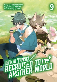 Paperback Isekai Tensei: Recruited to Another World: Volume 9 (Manga) Book