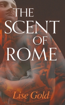 Paperback The Scent of Rome Book