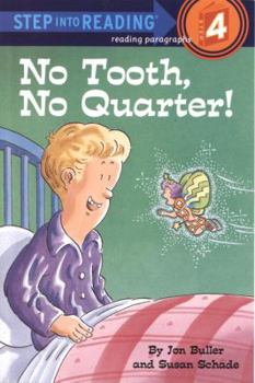 School & Library Binding No Tooth, No Quarter! Book