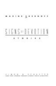 Hardcover Signs of Devotion: Stories Book